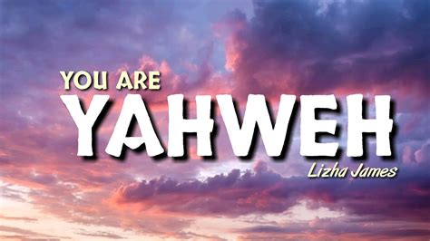 you are yahweh lyrics mp3.